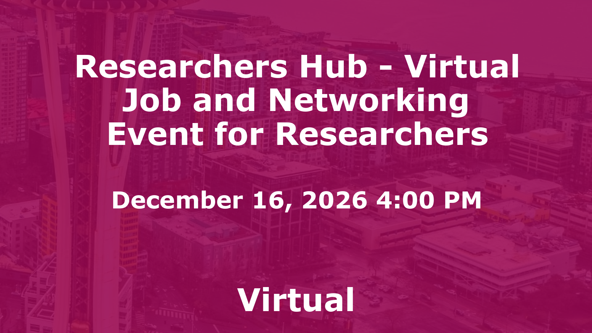 Researchers Hub - Virtual Job and Networking Event for Researchers event image